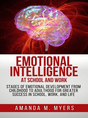 cover image of Emotional Intelligence at School and Work